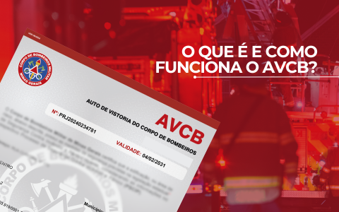 O que é e como funciona o AVCB (Auto de Vistoria do Corpo de Bombeiros)